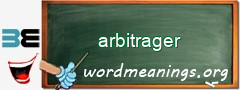 WordMeaning blackboard for arbitrager